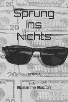 Paperback Sprung ins Nichts: Kurzprosa [German] Book