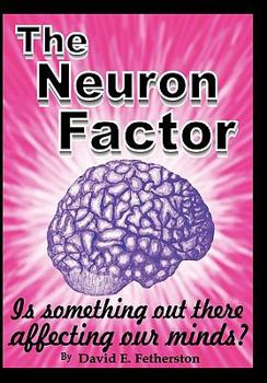 The Neuron Factor