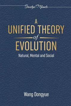 Hardcover A Unified Theory of Evolution: (3rd Edition) Book