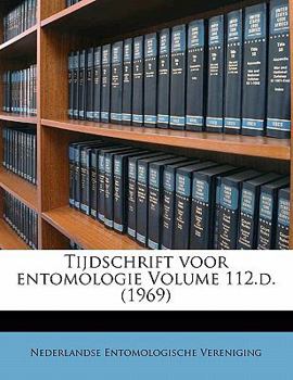 Paperback Tijdschrift Voor Entomologie Volume 112.D. (1969) [Dutch] Book