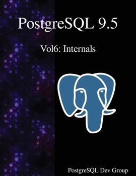Paperback PostgreSQL 9.5 Vol6: Internals Book