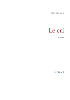 Paperback Le cri [French] Book