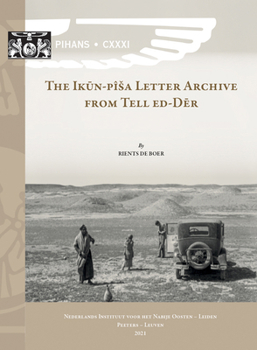 Paperback The Ikun-Pisa Letter Archive from Tell Ed-Der: Ipla Book
