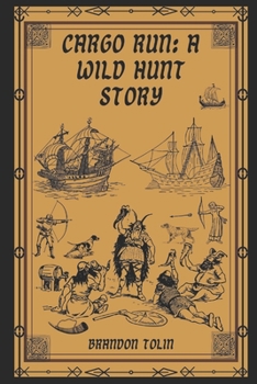 Paperback Cargo Run: A Wild Hunt Story Book