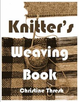 Paperback Knitter's Weaving Book