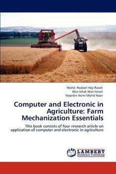 Paperback Computer and Electronic in Agriculture: Farm Mechanization Essentials Book