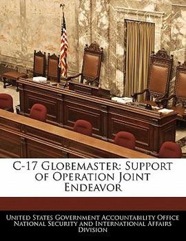 Paperback C-17 Globemaster: Support of Operation Joint Endeavor Book