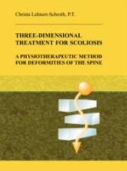 Paperback Three-Dimensional Treatment for Scoliosis Book