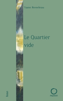 Paperback Le Quartier vide [French] Book