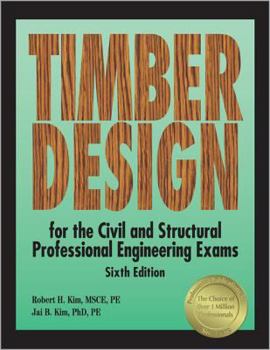 Paperback Timber Design for the Civil and Structural PE Exams Book