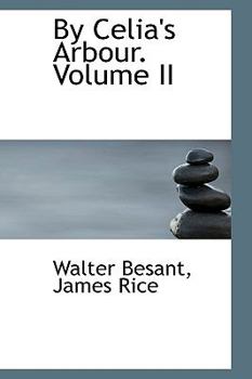 Paperback By Celia's Arbour. Volume II Book
