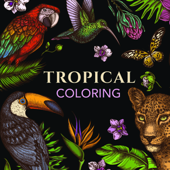 Paperback Tropical Coloring (Keepsake Coloring Books) Book