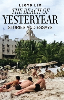 Paperback The Beach of Yesteryear: Stories and Essays Book