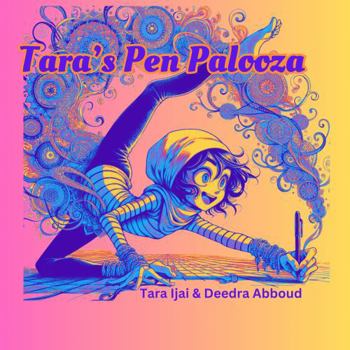 Tara's Pen Palooza: A Colorful Mandala Self-Reflection Story (Brave Girl Series)