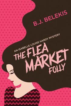Paperback The Flea Market Folly Book
