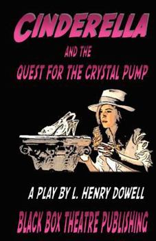 Paperback Cinderella and the Quest for the Crystal Pump Book