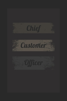 Paperback Chief Customer Officer: CCO notebook, perfect gift for Chief Customer Officer Book