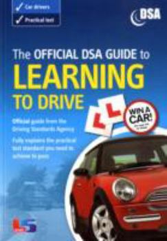 Paperback The Official DSA Guide to Learning to Drive (Driving Skills) (Driving Skills) Book
