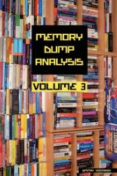 Paperback Memory Dump Analysis Anthology, Volume 3 Book