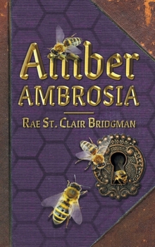 Amber Ambrosia - Book #2 of the MiddleGate