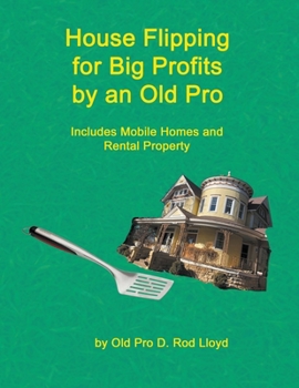 Paperback House Flipping for Big Profits by an Old Pro Book