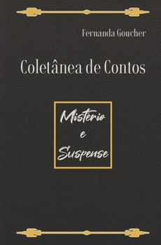 Paperback Coletânea de Contos: Mistério e Suspense [Portuguese] Book