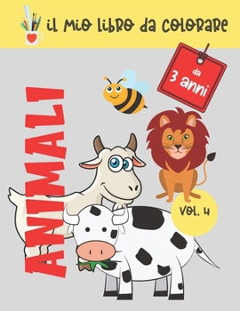 Il mio libro da colorare Animali: 40 disegni di vari animali | Libro da colorare Animali per bambini dai 3 anni in su | Libro delle attività per ... di attività per bambini)