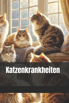 Paperback Katzenkrankheiten [German] Book