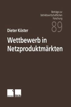 Paperback Wettbewerb in Netzproduktmärkten [German] Book