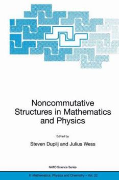 Paperback Noncommutative Structures in Mathematics and Physics Book