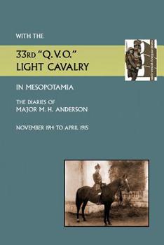 Paperback With the 33rd "Q.V.O." Light Cavalry in Mesopotamia Book