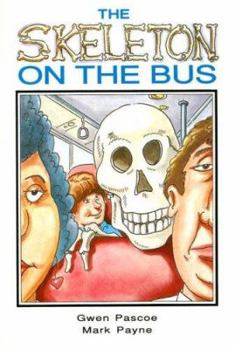 Paperback The Skeleton on the Bus Book