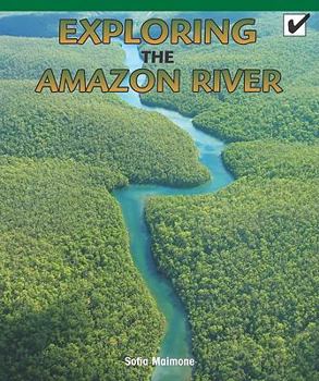 Paperback Exploring the Amazon River (Real Life Readers) Book