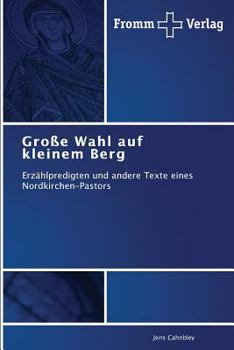 Paperback Große Wahl auf kleinem Berg [German] Book
