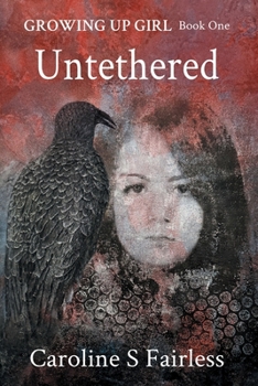 Paperback Growing Up Girl Book I: Untethered Book