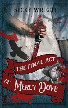 Paperback The Final Act of Mercy Dove Book