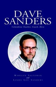 Paperback Dave Sanders--Columbine Teacher Book