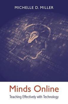 Hardcover Minds Online: Teaching Effectively with Technology Book