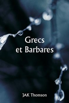 Paperback Grecs et Barbares [French] Book