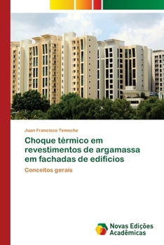 Paperback Choque térmico em revestimentos de argamassa em fachadas de edifícios [Portuguese] Book