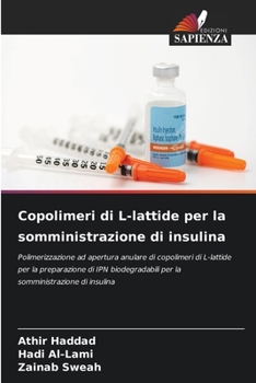 Paperback Copolimeri di L-lattide per la somministrazione di insulina [Italian] Book