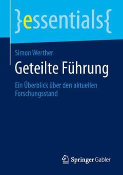 Paperback Geteilte Führung: Ein Überblick Über Den Aktuellen Forschungsstand [German] Book