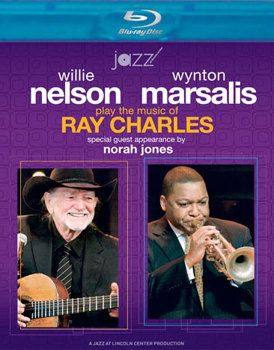 Willie Nelson/Wynton Marsalis: Play the Music of Ray Charles