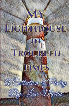 Paperback My Lighthouse in Troubled Times Book