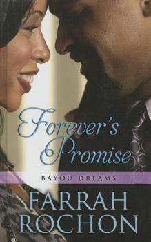 Hardcover Forever'S Promise (Bayou Dreams, 3) [Large Print] Book