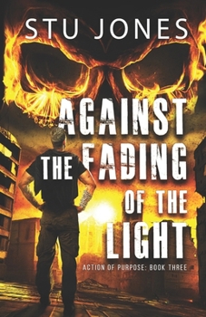 Paperback Against the Fading of the Light Book