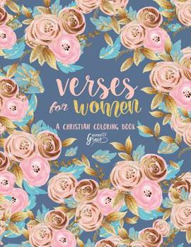 Paperback Inspired To Grace Verses For Women: A Christian Coloring Book: A Scripture Coloring Book for Adults & Teens Book