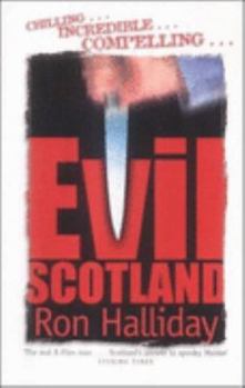Paperback Evil Scotland Book