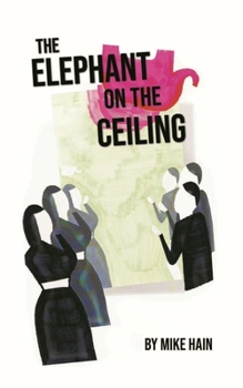 Paperback The Elephant on the Ceiling Book