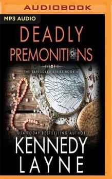 Deadly Premonitions - Book #6 of the Safeguard